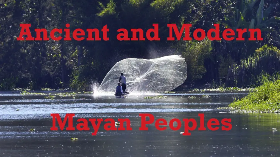 Ancient and Modern Mayan Peoples documentary